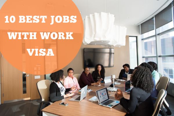 Jobs With Work Visa