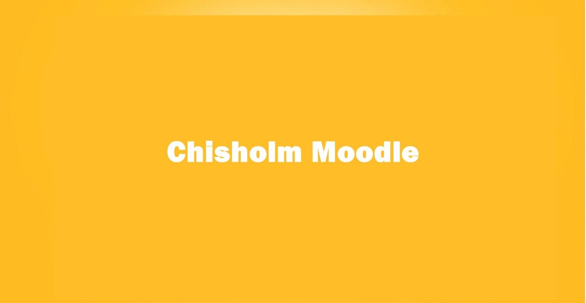 Moodle Chisholm Login